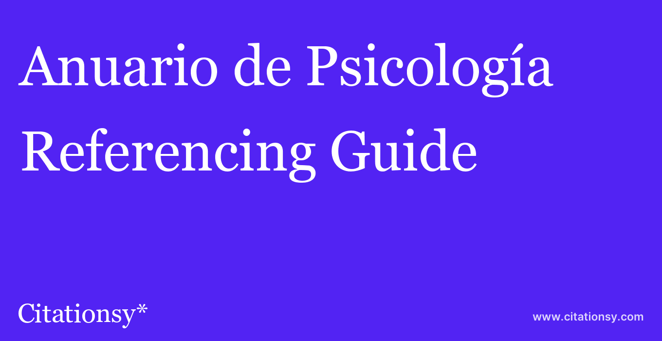 cite Anuario de Psicología  — Referencing Guide